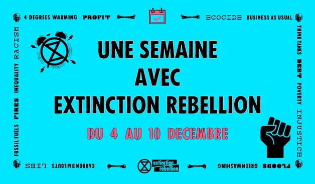 Agenda de la semaine du 4 décembre avec Extinction Rebellion