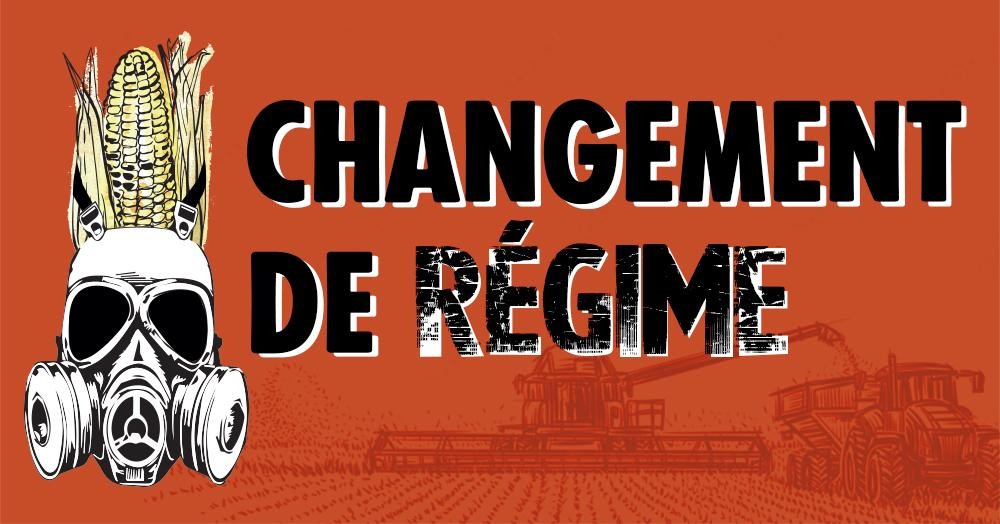 Affiche de la campagne "Changement De Régime"