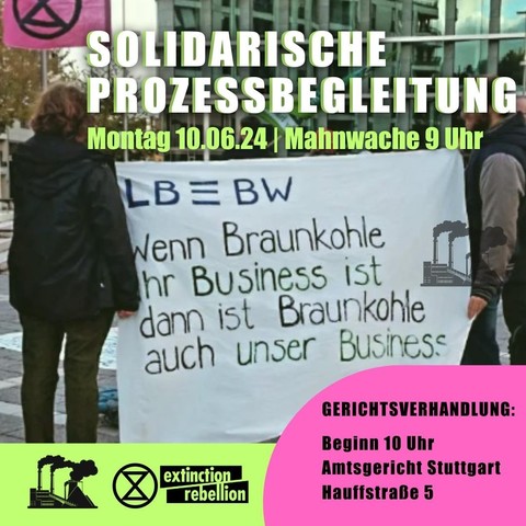 Ein Foto zeigt 3 Menschen von hinten die ein weißes Banner halten auf den steht:
"LBBW (-Logo)
Wenn Braunkohle
Ihr Business ist
dann ist Braunkohle
auch unser Business"
Neben der Abbildung eines Kohlkraftwerks und des Extinction Rebellion Logos ist noch die Info die auch im Trööt steht.